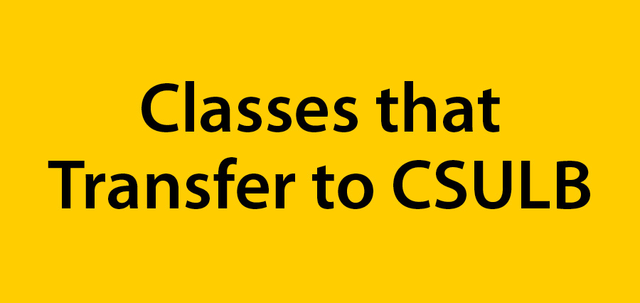 Classes that Transfer to CSULB