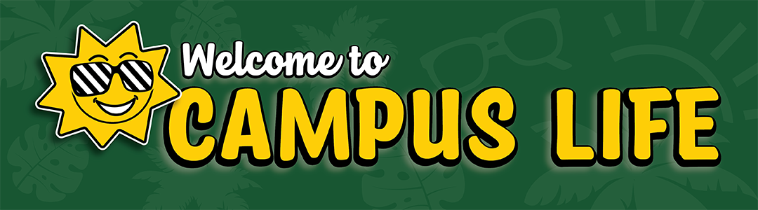 Campus Life Welcome Banner